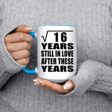 4th Anniversary Square Root of 16 Years Still In Love - 15oz Accent Mug Blue
