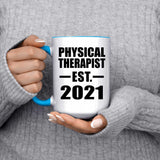 Physical Therapist Established EST. 2021 - 15oz Accent Mug Blue