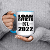 Loan Officer Established EST. 2022 - 15oz Accent Mug Blue