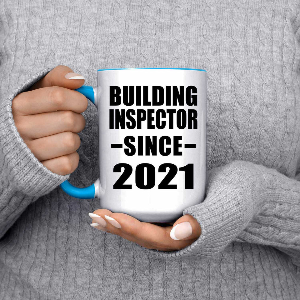 Building Inspector Since 2021 - 15oz Accent Mug Blue