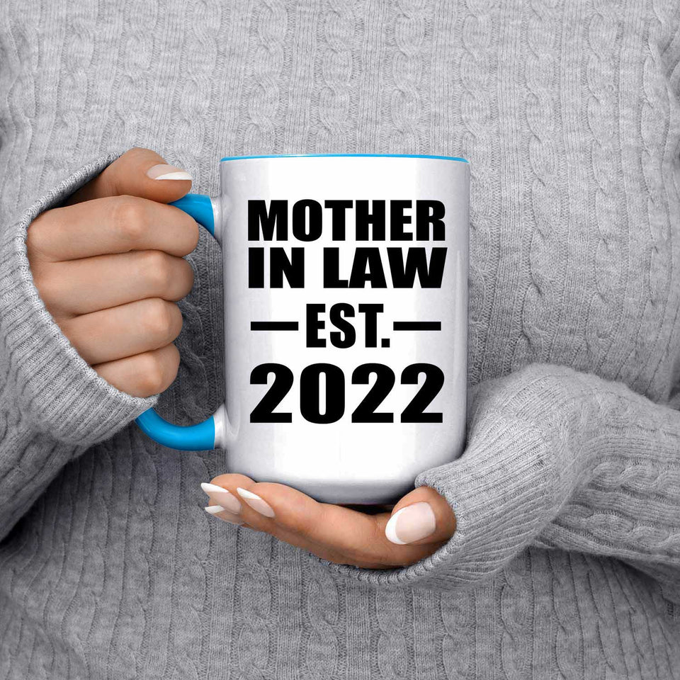 Mother In Law Established EST. 2022 - 15oz Accent Mug Blue