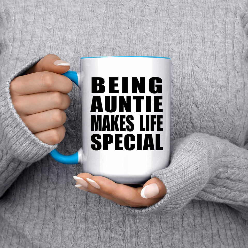 Being Auntie Makes Life Special - 15oz Accent Mug Blue