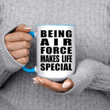 Being Air Force Makes Life Special - 15oz Accent Mug Blue