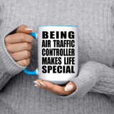 Being Air Traffic Controller Makes Life Special - 15oz Accent Mug Blue