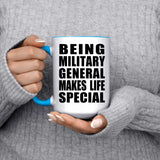 Being Military General Makes Life Special - 15oz Accent Mug Blue