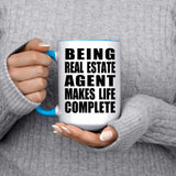 Being Real Estate Agent Makes Life Complete - 15oz Accent Mug Blue