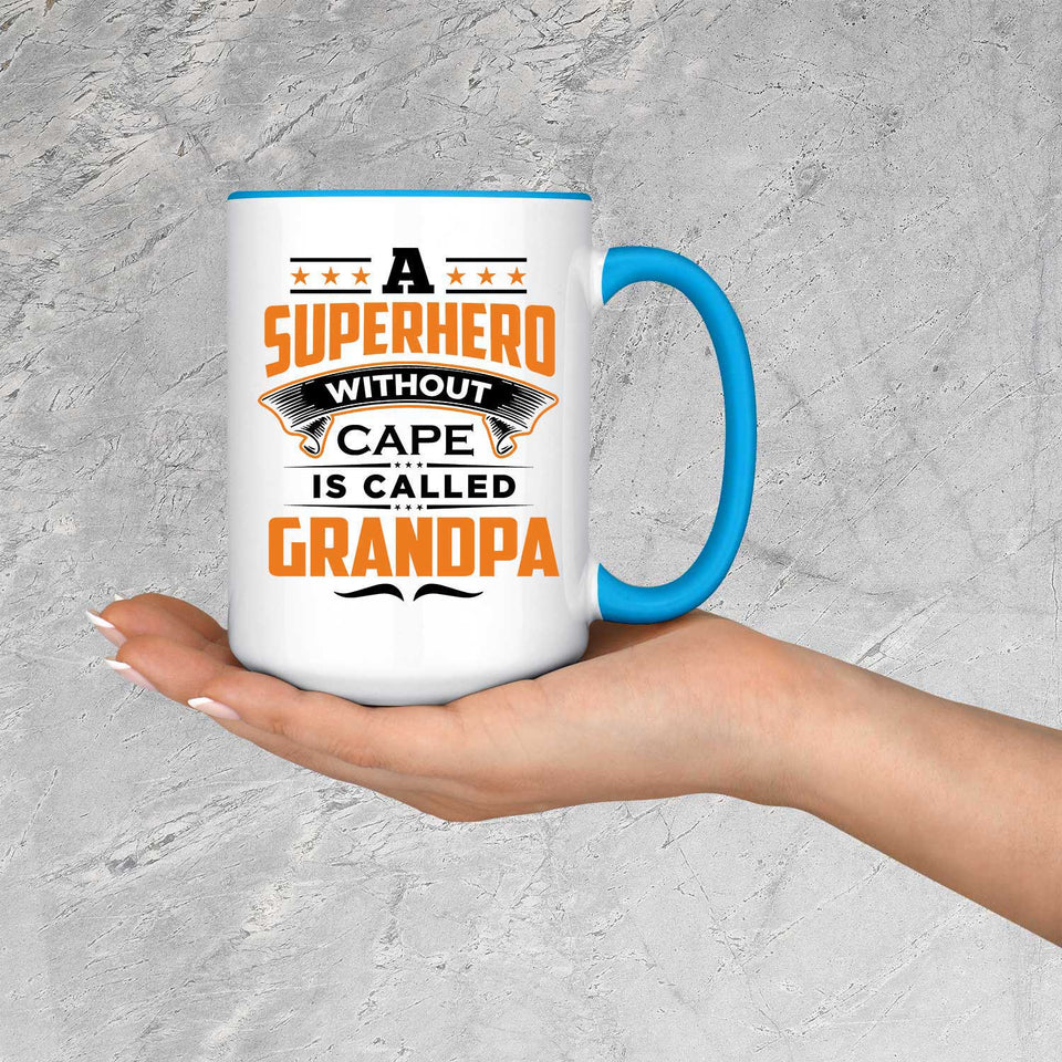A Superhero Without Cape is Called Grandpa - 15oz Accent Mug Blue