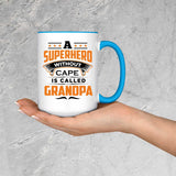 A Superhero Without Cape is Called Grandpa - 15oz Accent Mug Blue