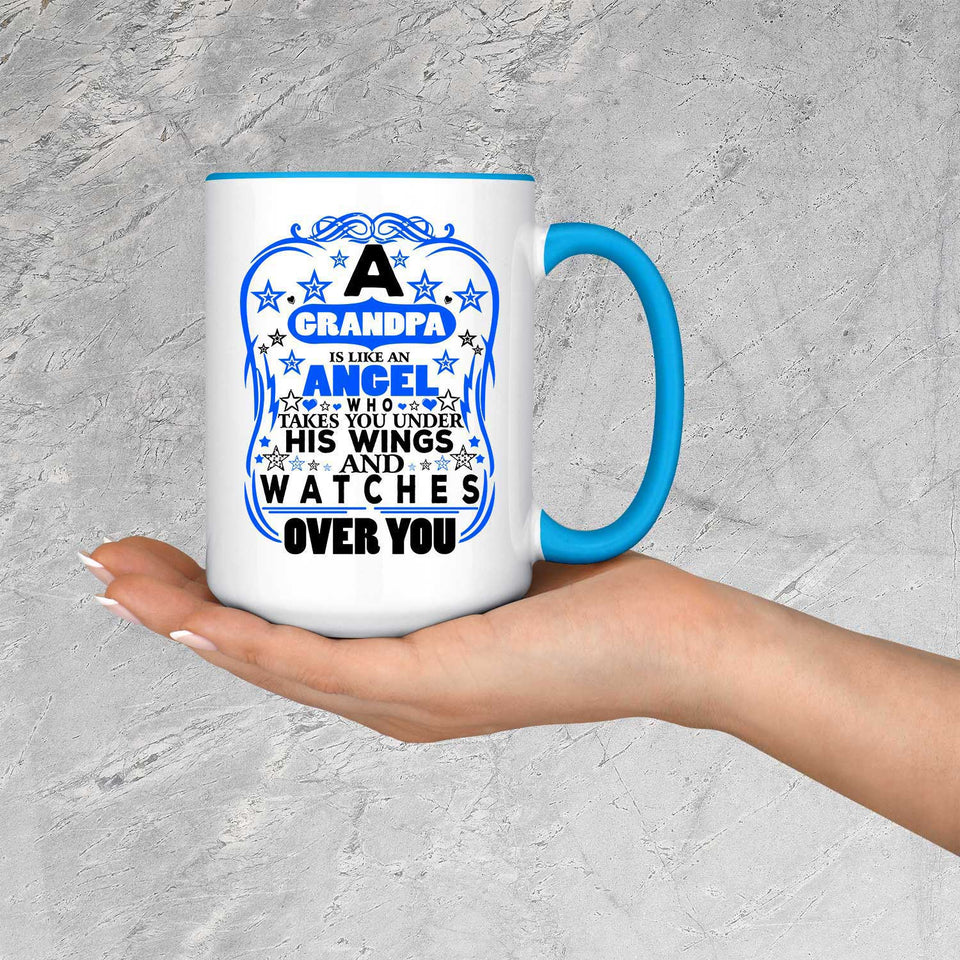Grandpa Is An Angel Takes You Under His Wings - 15oz Accent Mug Blue