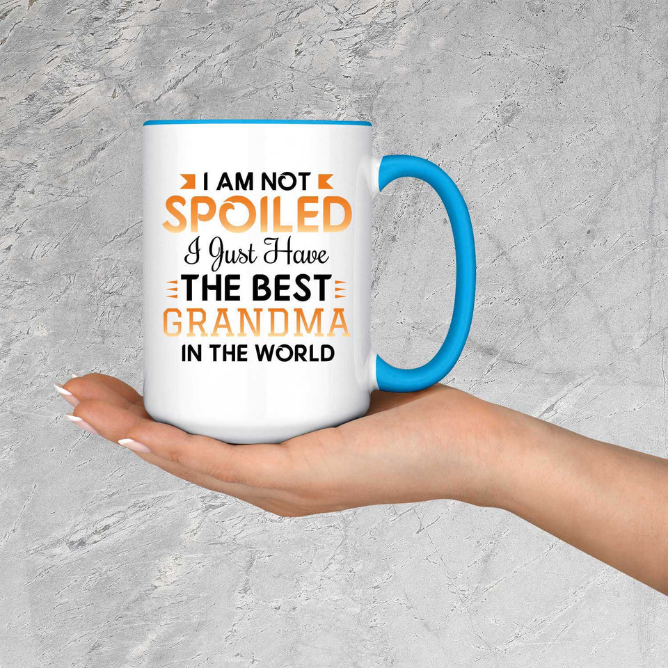 I Am Not Spoiled I Just Have The Best Grandma In The World - 15oz Accent Mug Blue