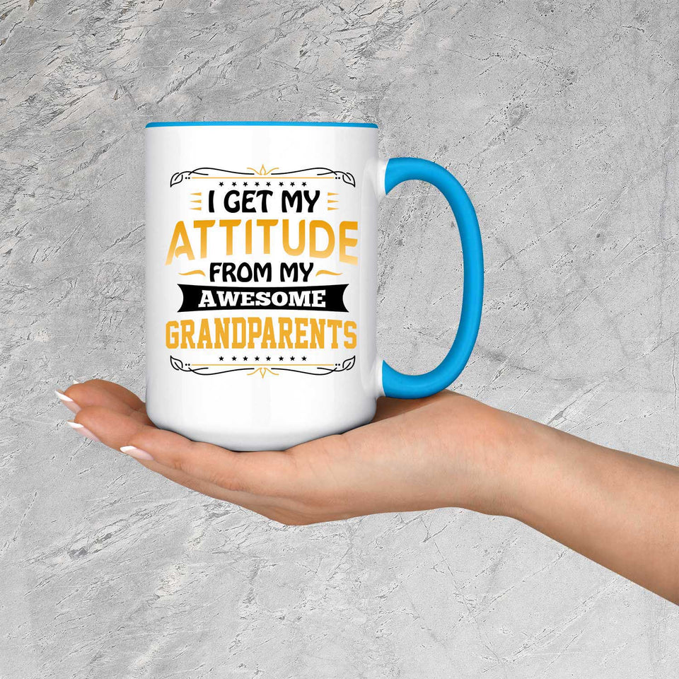 I Get My Attitude From My Awesome Grandparents - 15oz Accent Mug Blue