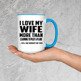 I Love My Wife More Than Learning To Pilot A Plane - 15oz Accent Mug Blue