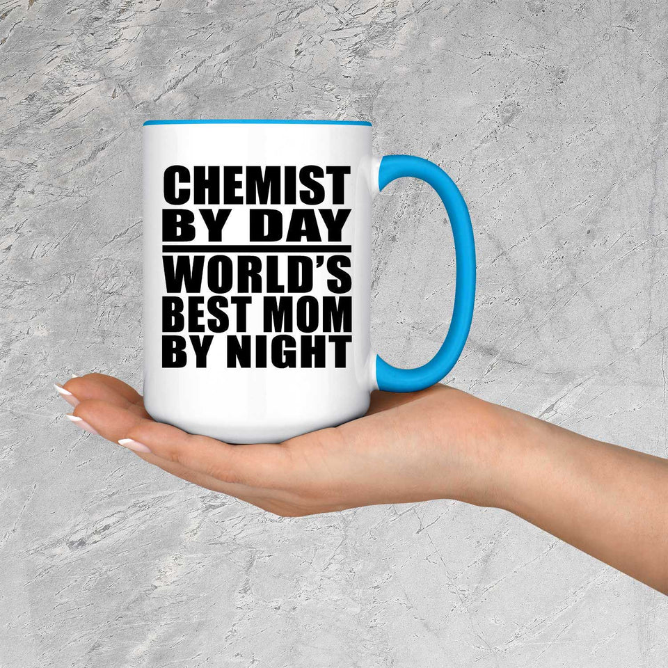 Chemist By Day World's Best Mom By Night - 15oz Accent Mug Blue
