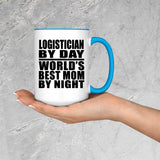 Logistician By Day World's Best Mom By Night - 15oz Accent Mug Blue