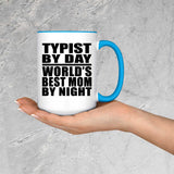 Typist By Day World's Best Mom By Night - 15oz Accent Mug Blue