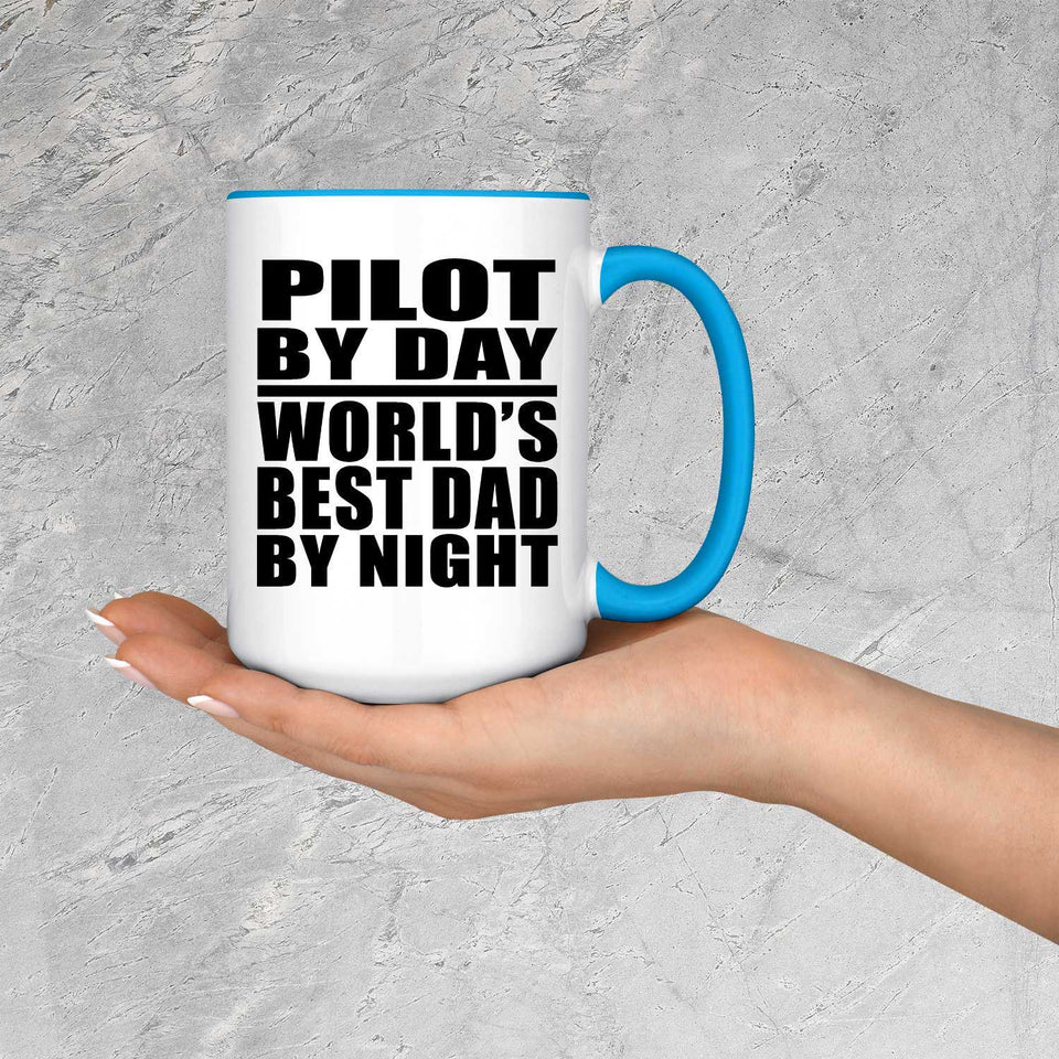 Pilot By Day World's Best Dad By Night - 15oz Accent Mug Blue