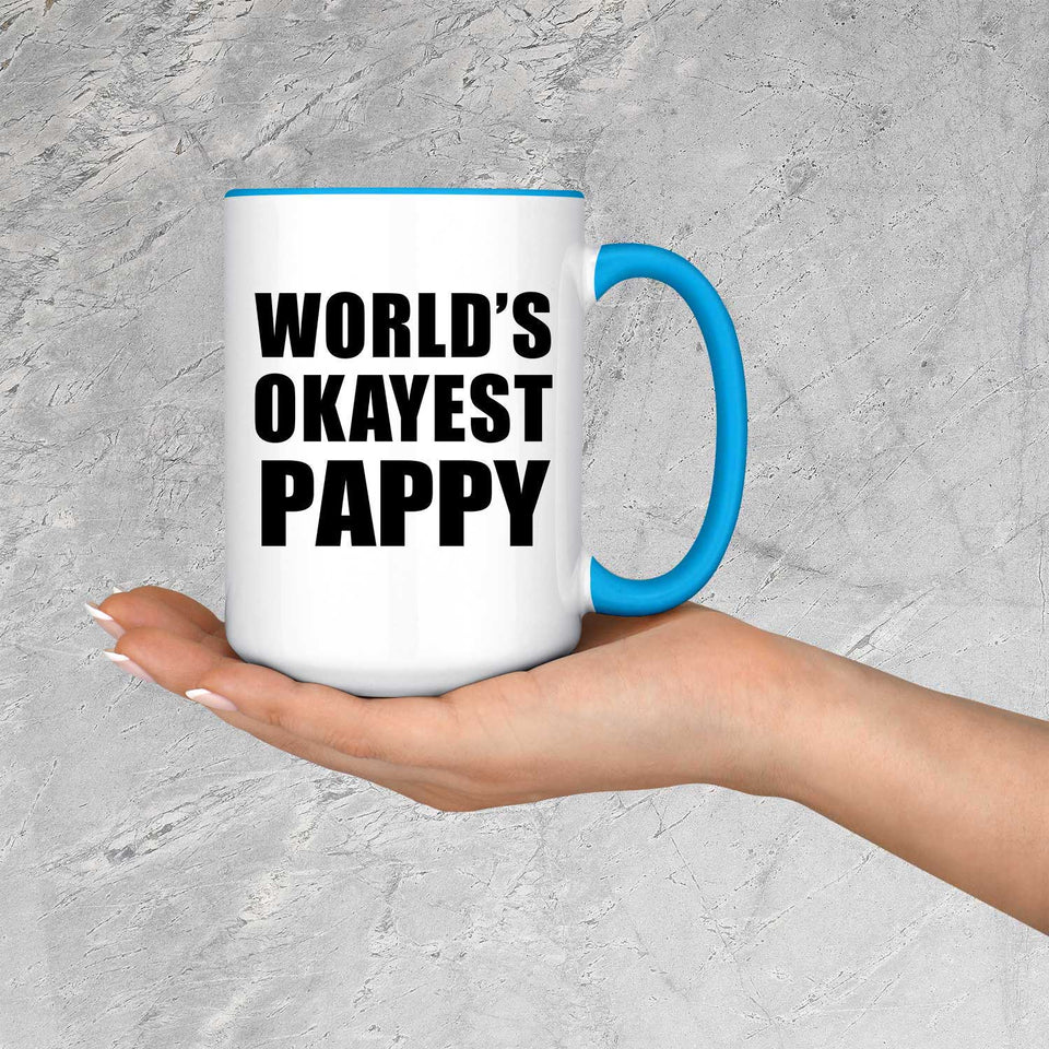 World's Okayest Pappy - 15oz Accent Mug Blue