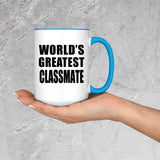 World's Greatest Classmate - 15oz Accent Mug Blue