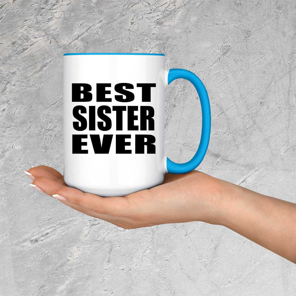 Best Sister Ever - 15oz Accent Mug Blue