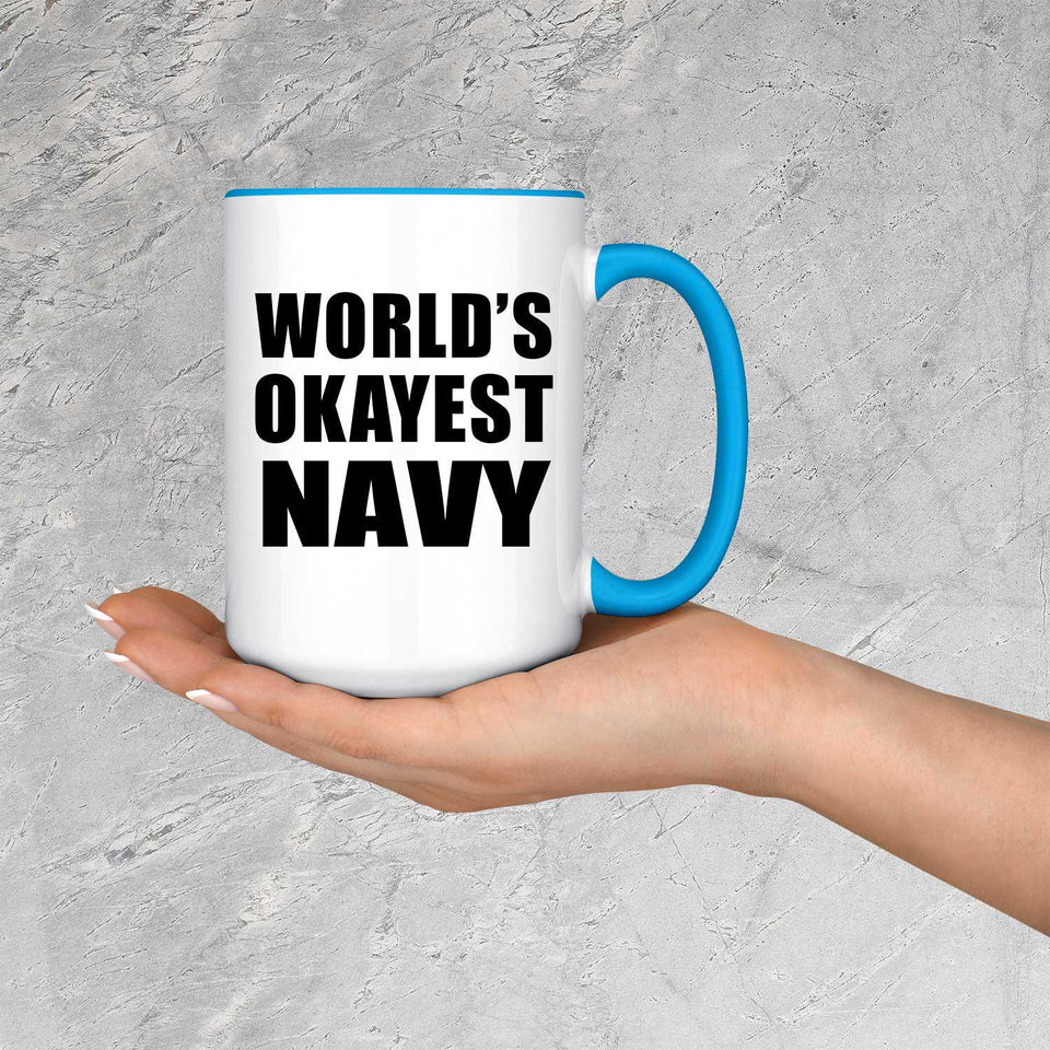 World's Okayest Navy - 15oz Accent Mug Blue