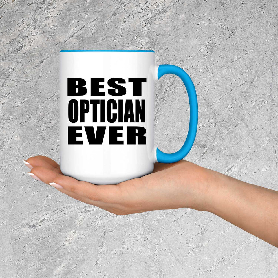 Best Optician Ever - 15oz Accent Mug Blue