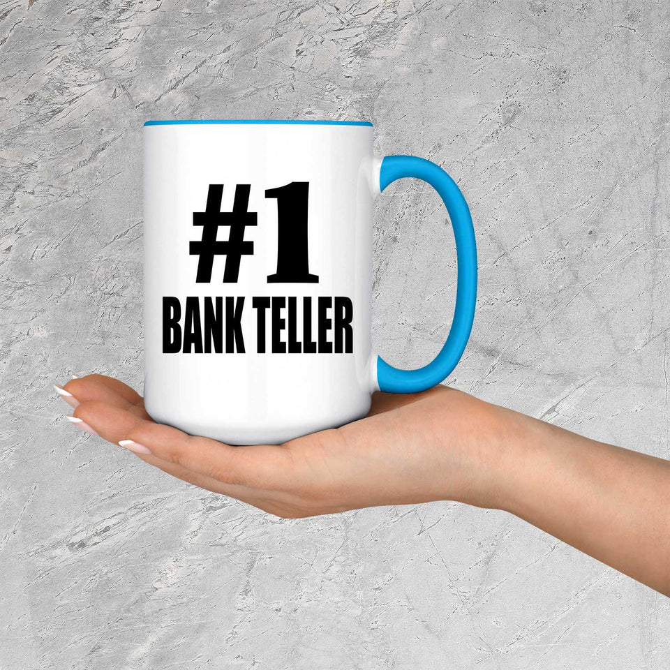 Number One #1 Bank Teller - 15oz Accent Mug Blue