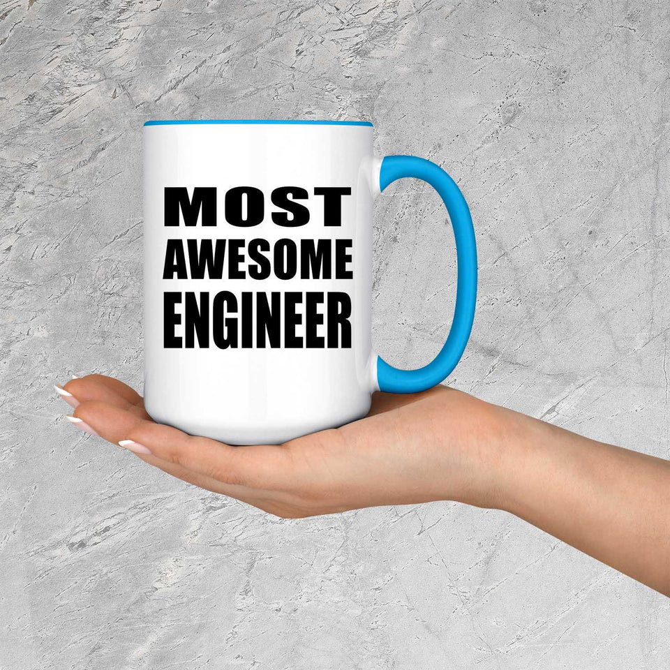 Most Awesome Engineer - 15oz Accent Mug Blue