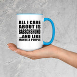 All I Care About Is Basschshund - 15oz Accent Mug Blue