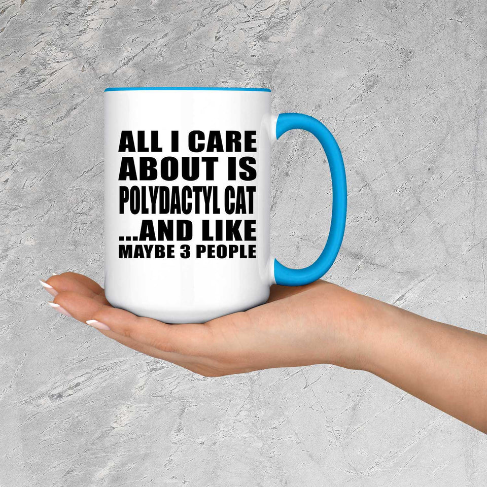 All I Care About Is Polydactyl Cat - 15oz Accent Mug Blue