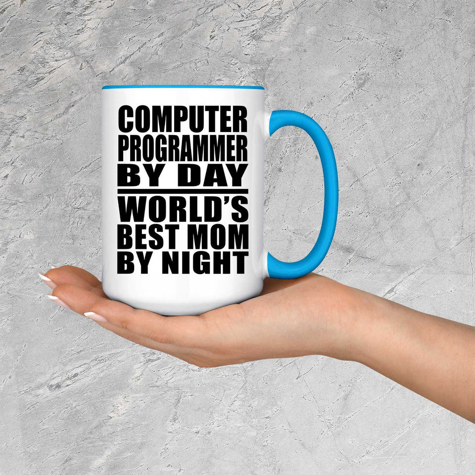 Computer Programmer By Day World's Best Mom By Night - 15oz Accent Mug Blue