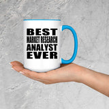 Best Market Research Analyst Ever - 15oz Accent Mug Blue