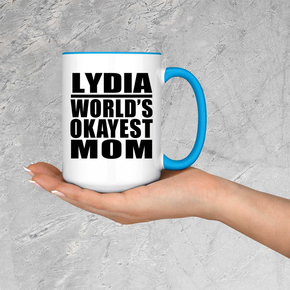 Lydia World's Okayest Mom - 15oz Accent Mug Blue