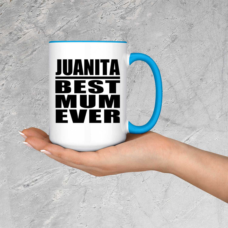 Juanita Best Mum Ever - 15oz Accent Mug Blue