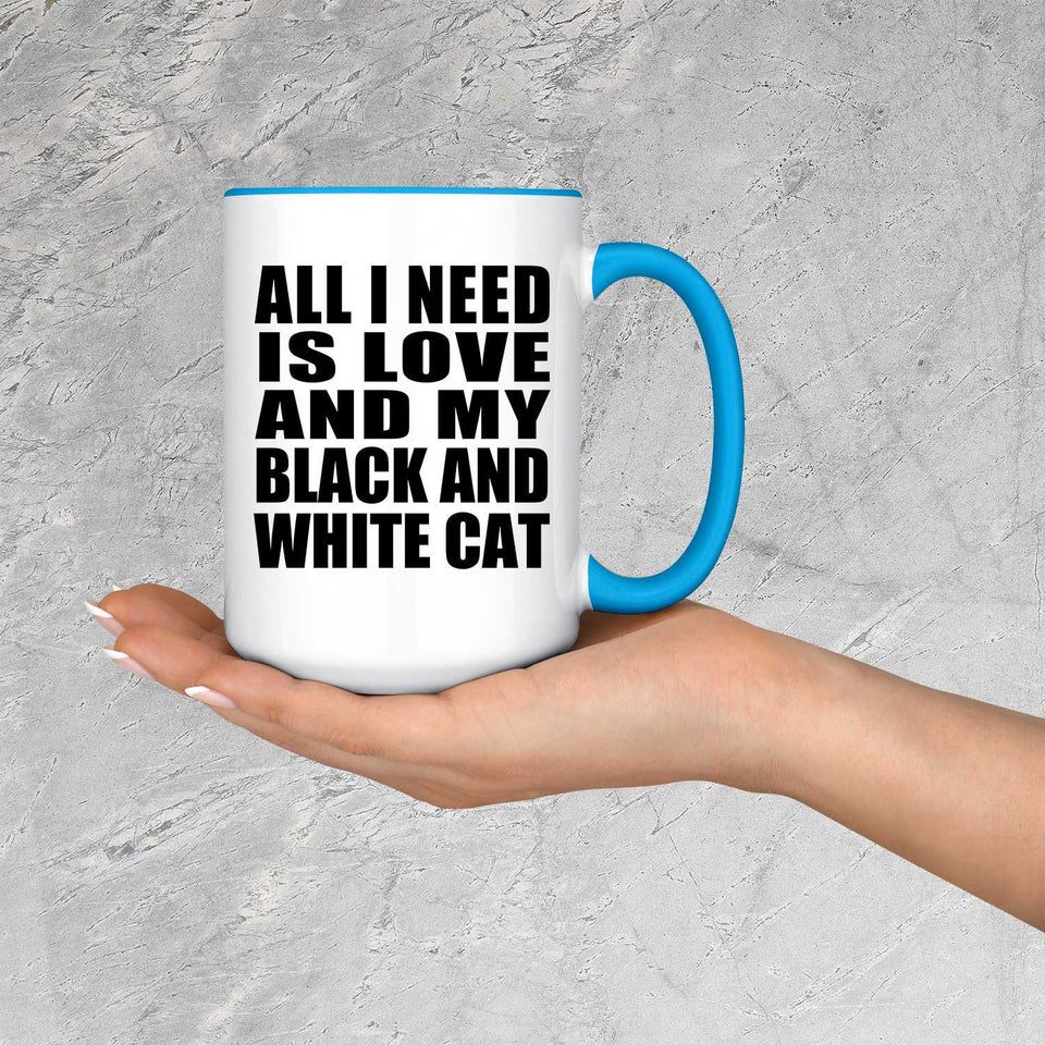 All I Need Is Love And My Black And White Cat - 15oz Accent Mug Blue