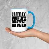 Jeffrey World's Okayest Dad - 15oz Accent Mug Blue