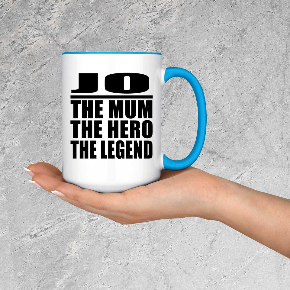 Jo The Mum The Hero The Legend - 15oz Accent Mug Blue