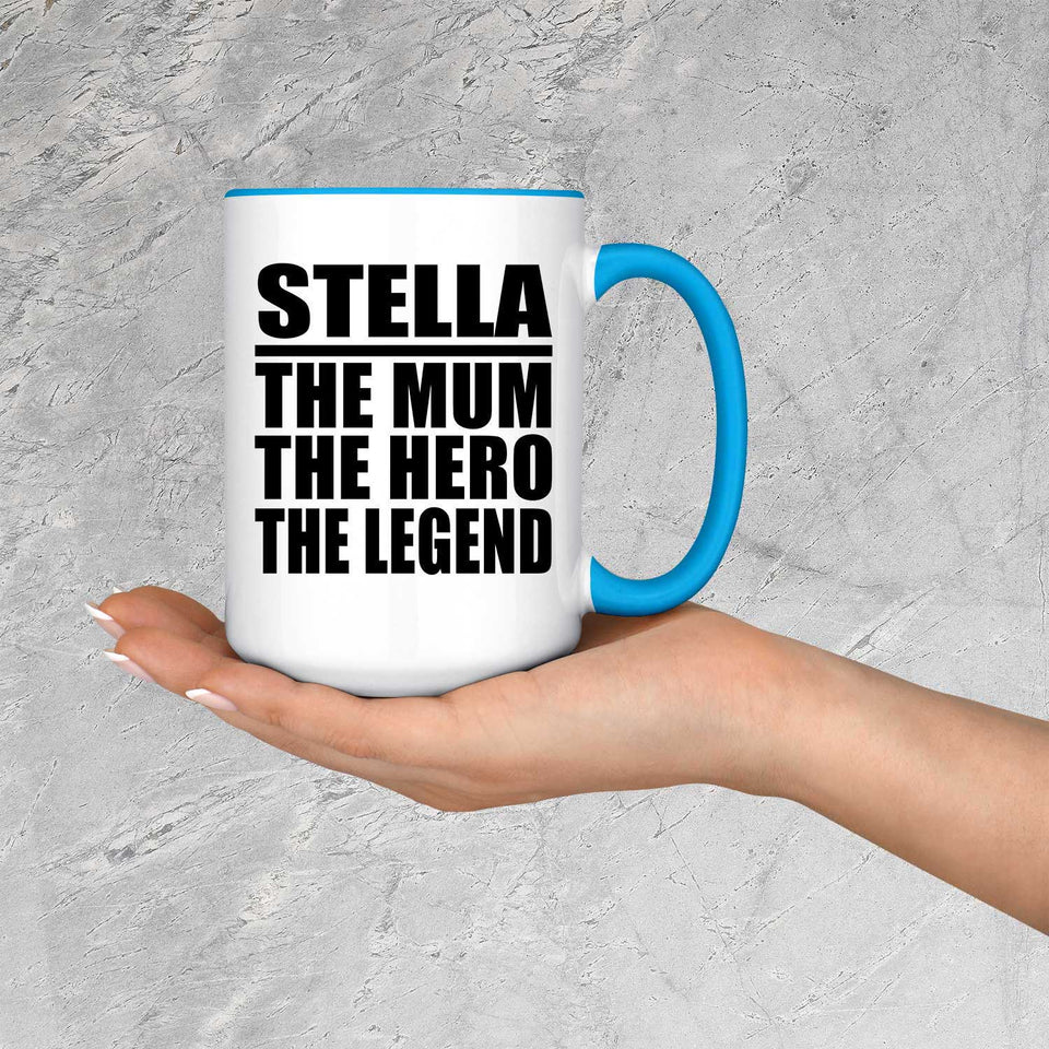 Stella The Mum The Hero The Legend - 15oz Accent Mug Blue
