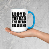 Lloyd The Dad The Hero The Legend - 15oz Accent Mug Blue
