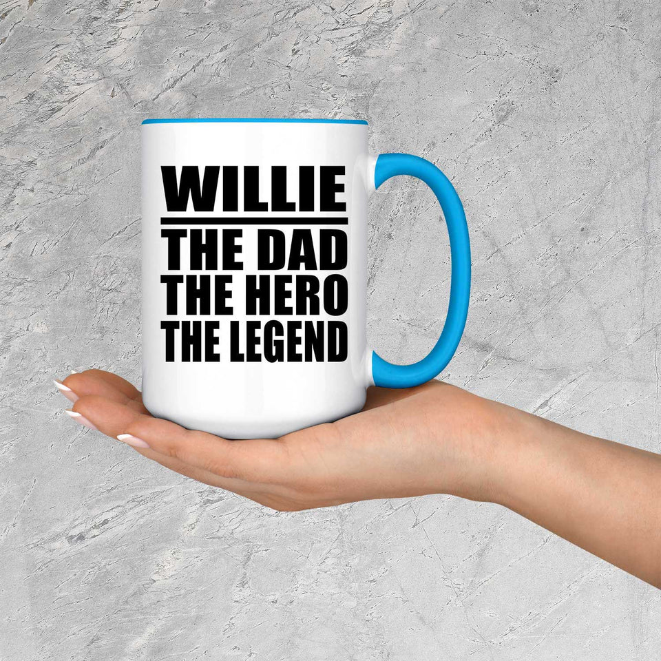 Willie The Dad The Hero The Legend - 15oz Accent Mug Blue