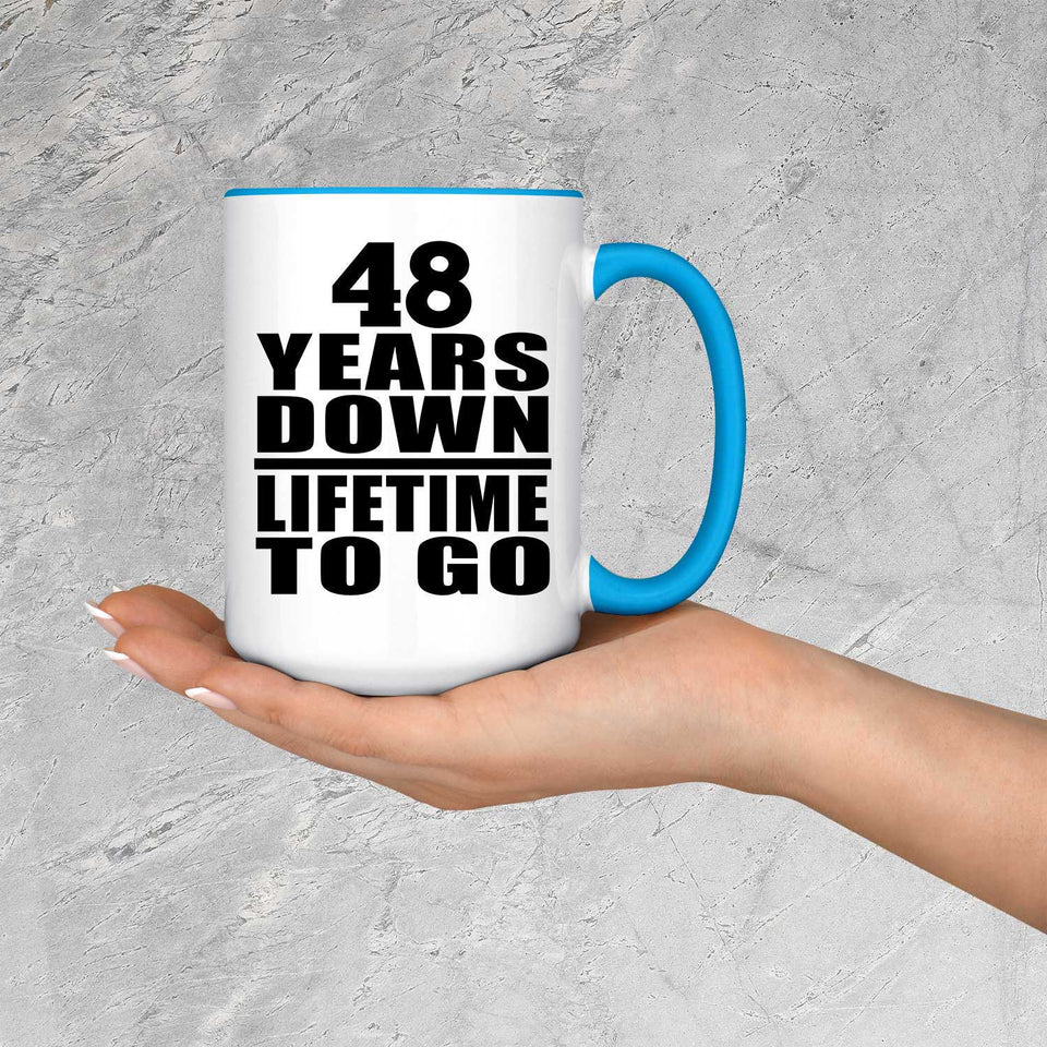 48th Anniversary 48 Years Down Lifetime To Go - 15oz Accent Mug Blue