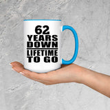 62nd Anniversary 62 Years Down Lifetime To Go - 15oz Accent Mug Blue