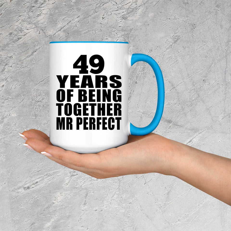 49th Anniversary 49 Years Of Being Mr Perfect - 15oz Accent Mug Blue