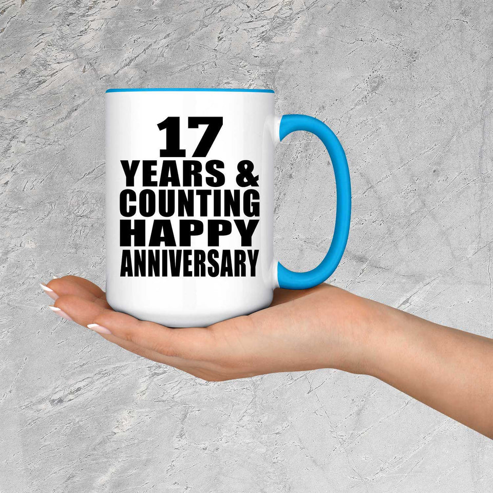 Happy 17th Anniversary 17 Years & Counting - 15oz Accent Mug Blue
