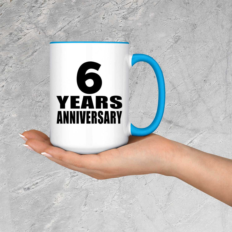 6th Anniversary 6 Years - 15oz Accent Mug Blue