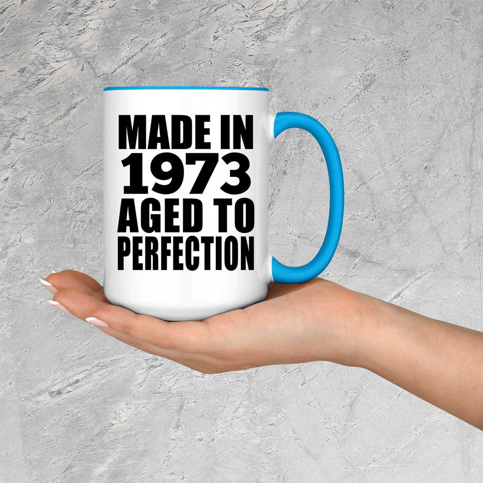 51st Birthday Made In 1973 Aged to Perfection - 15oz Accent Mug Blue