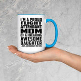 Proud Flight Attendant Mom Of Awesome Daughter - 15oz Accent Mug Blue