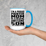 Proud Painter Mom Of Awesome Son - 15oz Accent Mug Blue
