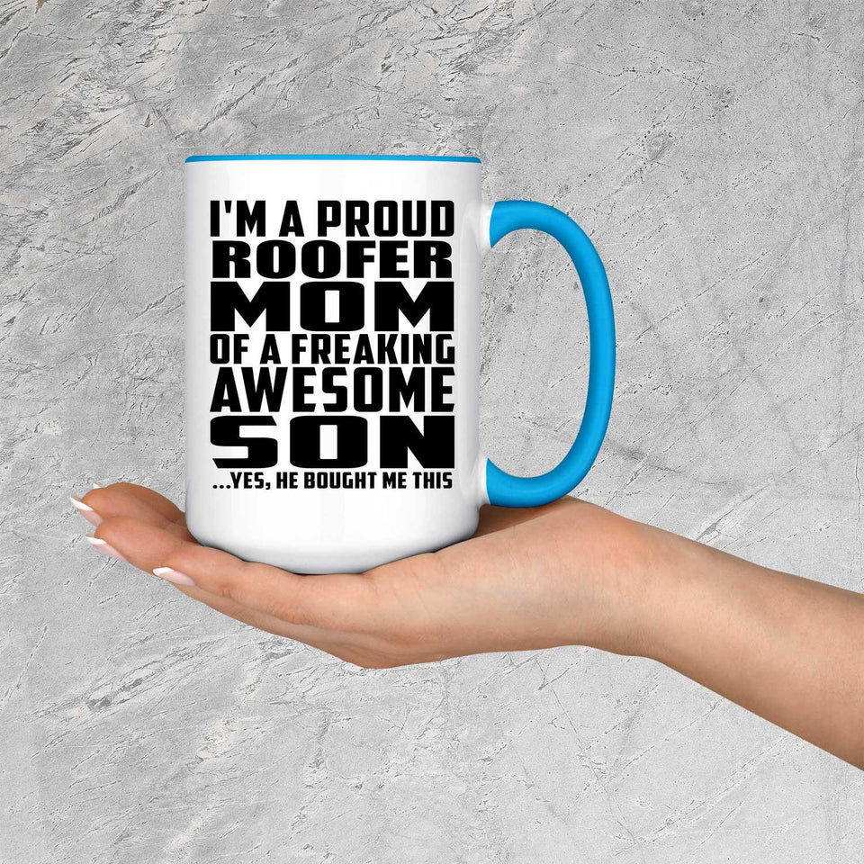 Proud Roofer Mom Of Awesome Son - 15oz Accent Mug Blue