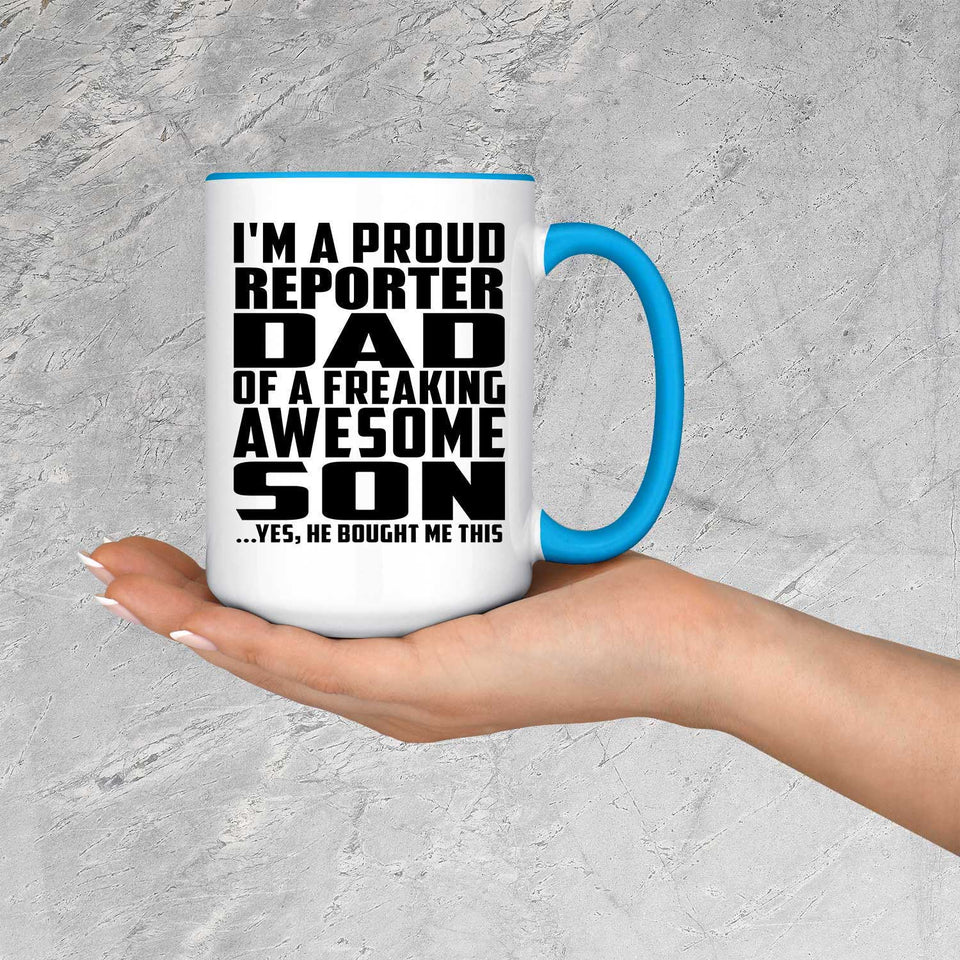 Proud Reporter Dad Of Awesome Son - 15oz Accent Mug Blue