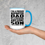 Proud Reporter Dad Of Awesome Son - 15oz Accent Mug Blue